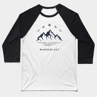 Mountains. Wanderlust Baseball T-Shirt